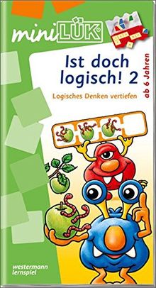 miniLÜK: Ist doch logisch! 2: Logisches Denken trainieren