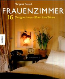 Frauenzimmer. 16 Designerinnen öffnen ihre Türen