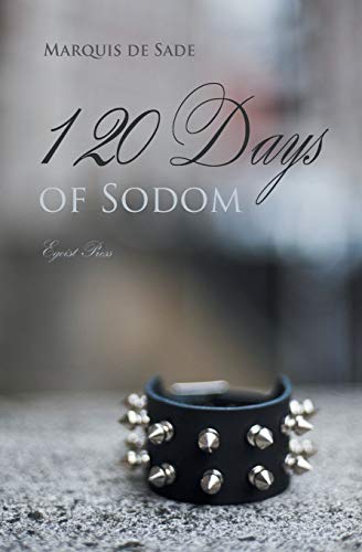 Sade, Marquis De The 120 Days Of Sodom