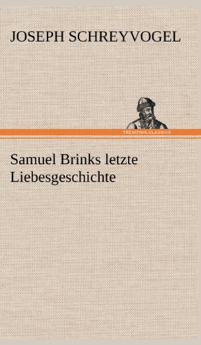 Samuel Brinks letzte Liebesgeschichte