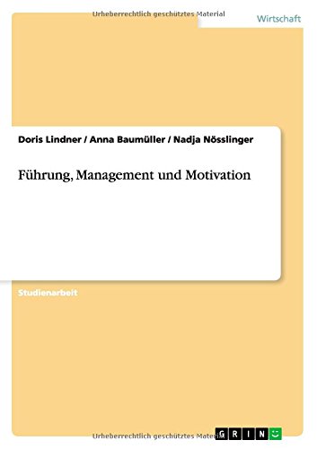 Führung, Management und Motivation