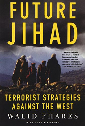 Future Jihad: Terrorist Strategies Against the West