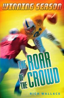 The Roar of the Crowd: Winning Season