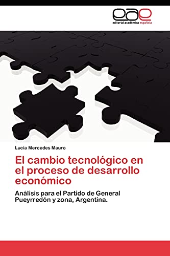 El cambio tecnológico en el proceso de desarrollo económico: Análisis para el Partido de General Pueyrredón y zona, Argentina.