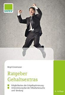 Ratgeber Gehaltsextras, 6. Auflage