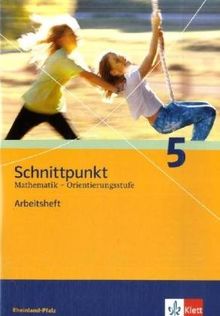 Schnittpunkt Mathematik - Ausgabe für Rheinland-Pfalz. Neubearbeitung. Arbeitsheft Orientierungsstufe plus Lösungsheft 5. Schuljahr