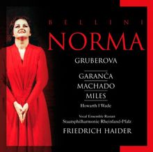 Bellini: Norma / Gruberova: Garanca