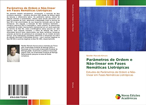 Parâmetros de Ordem e Não-linear em Fases Nemáticas Liotrópicas: Estudos de Parâmetros de Ordem e Não-linear em Fases Nemáticas Liotrópicas
