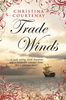 Trade Winds (Choc Lit) (Kinross Series Book 1) (English Edition)