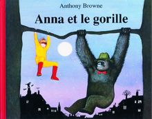 Anna et le gorille