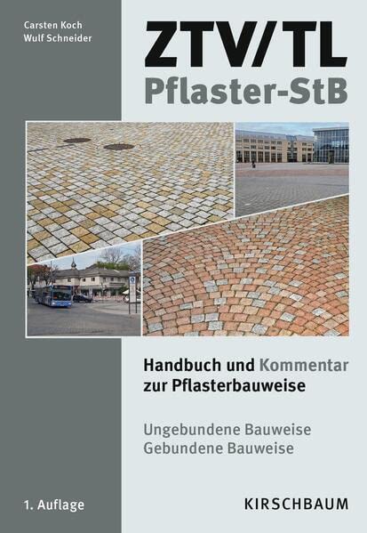 ZTV/TL Pflaster-StB: Handbuch und Kommentar zur Pflasterbauweise