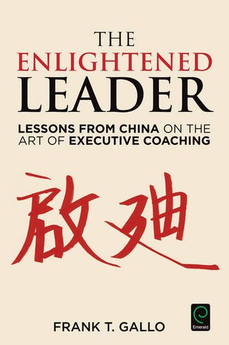 Enlightened Leader: Lessons from China on the Art of Executive Coaching (0)