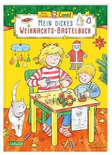 Conni Gelbe Reihe (Beschäftigungsbuch): Mein dickes Weihnachts-Bastelbuch: Ein tolles Geschenk und ein großer Spaß für Kinder ab 4