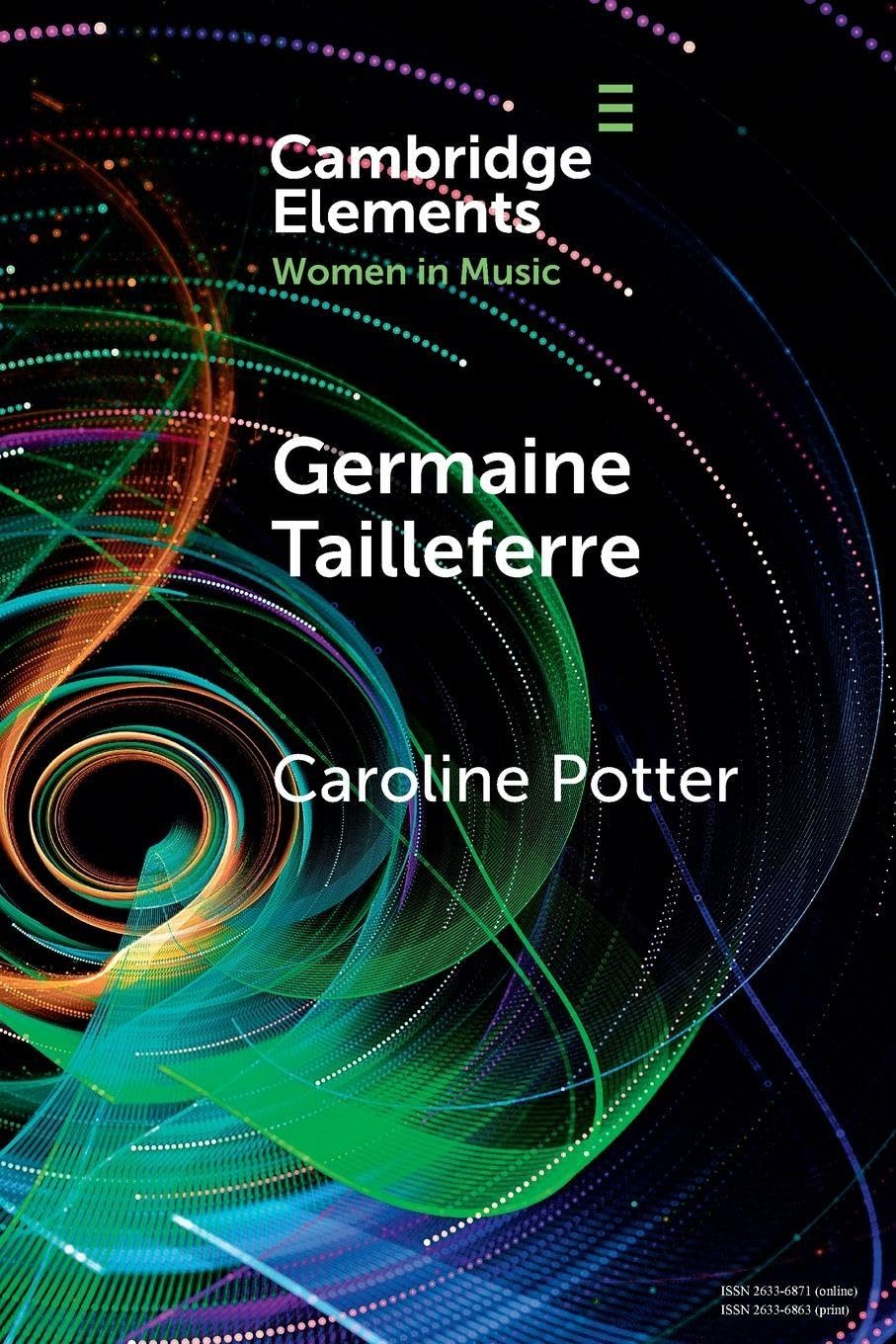 Germaine Tailleferre (Elements in Women in Music)
