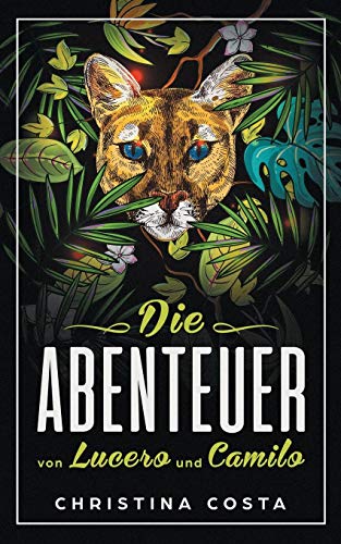 Die Abenteuer von Lucero und Camilo