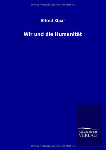 Wir und die Humanität