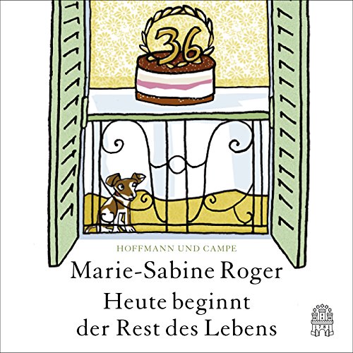 Heute Beginnt Der Rest Des Lebens Heute Beginnt Der Rest Des Lebens