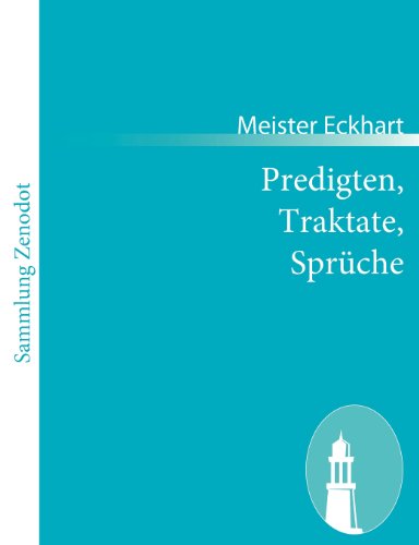Predigten, Traktate, Sprüche