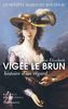 Louise Elisabeth Vigée Le Brun : histoire d'un regard