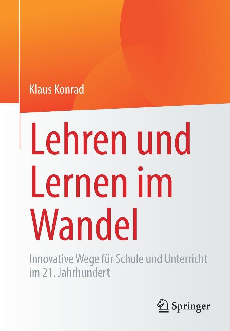 Lehren und Lernen im Wandel: Innovative Wege für Schule und Unterricht im 21. Jahrhundert