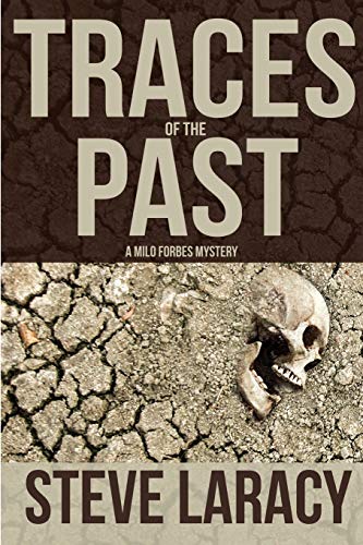 Traces of the Past: A Milo Forbes Mystery