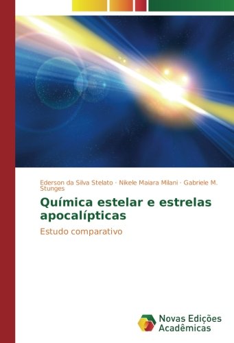 Química estelar e estrelas apocalípticas: Estudo comparativo