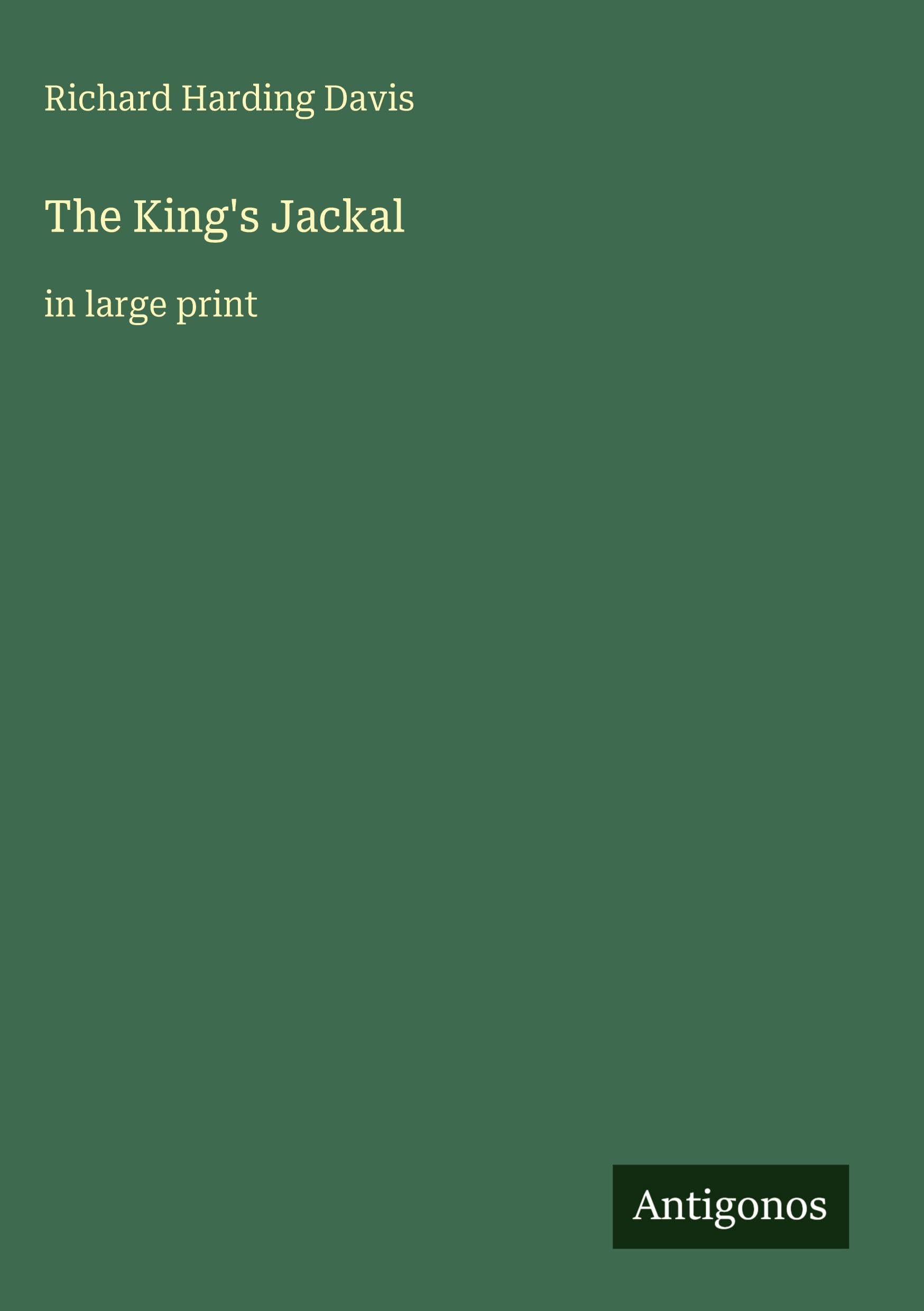 The King's Jackal: in large print