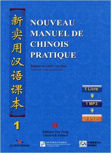 Nouveau manuel de chinois pratique. Vol. 1