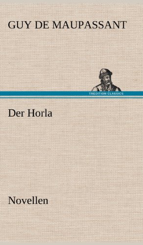 Der Horla: Novellen