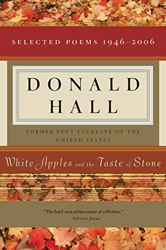 White Apples and the Taste of Stone: Selected Poems 1946-2006: Selected Poems 1946-2006 [with CD of Poems]