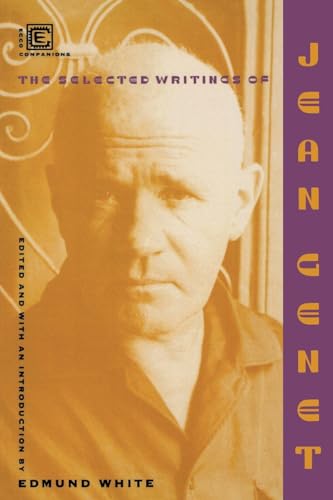 Selected Writings Of Jean Genet (Ecco Companions)