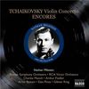 Tschaikowsky, Violinkonzert /Encores (Zugaben)