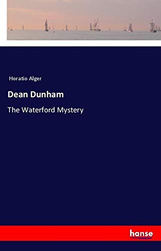 Dean Dunham: The Waterford Mystery
