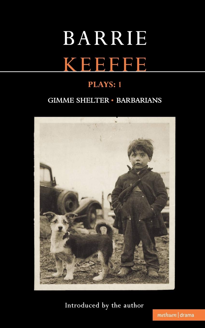 Keeffe Plays: 1 (Methuen Contemporary Dramatists)