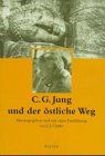 C. G. Jung und der östliche Weg