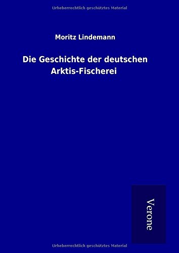 Die Geschichte der deutschen Arktis-Fischerei