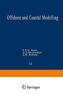 Offshore and Coastal Modelling (Lecture Notes on Coastal and Estuarine Studies 12)