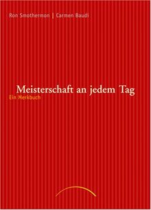 Meisterschaft an jedem Tag: Ein Merkbuch