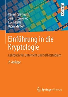 Einführung in die Kryptologie: Lehrbuch für Unterricht und Selbststudium