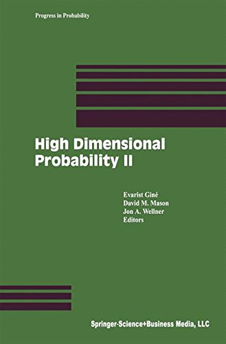 High Dimensional Probability Ii (Progress in Probability)