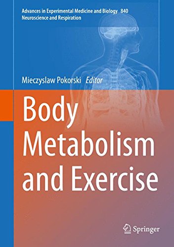 Body Metabolism and Exercise (Advances in Experimental Medicine and Biology)