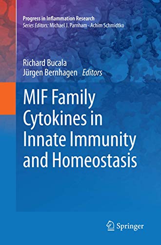 MIF Family Cytokines in Innate Immunity and Homeostasis (Progress in Inflammation Research)