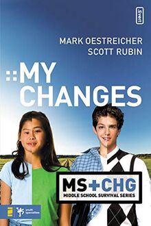 My Changes (Middle School Survival Series, Band 5)