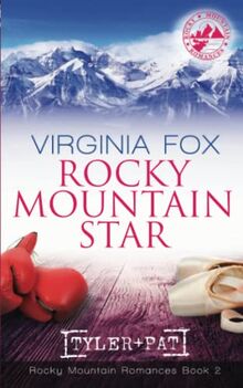 Rocky Mountain Star (Rocky Mountain Romances, Book 2)