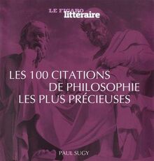 Les 100 Citations De La Philosophie Les Plus Utiles Guide Figaro De Unbekannt
