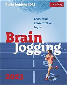 Brain Jogging Tagesabreißkalender 2023: Gedächtnis, Konzentration, Logik