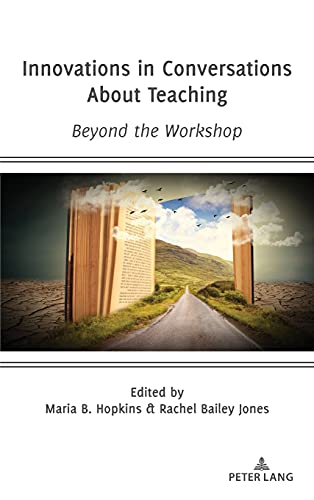 Innovations in Conversations About Teaching: Beyond the Workshop
