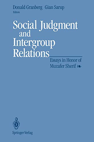 Social Judgment and Intergroup Relations: Essays in Honor of Muzafer Sherif