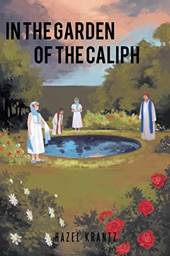 IN THE GARDEN OF THE CALIPH