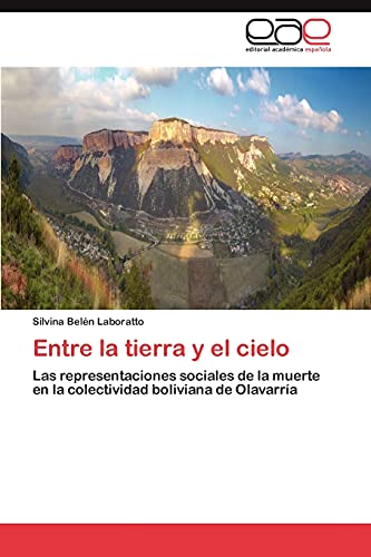 Entre la tierra y el cielo: Las representaciones sociales de la muerte en la colectividad boliviana de Olavarría